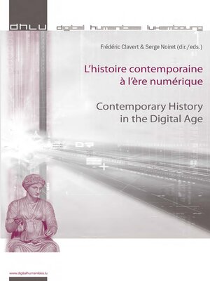 cover image of L'histoire contemporaine à l'ère numérique--Contemporary History in the Digital Age